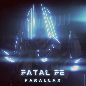 Fatal FE - Parallax [Single] (2021)