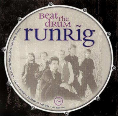 Runrig   Beat The Drum