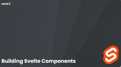 Levelup  Tutorials - Building Svelte Components