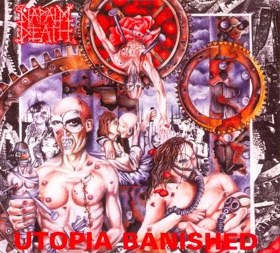 Napalm Death   Utopia Banished (1992) [2012 Remastered]