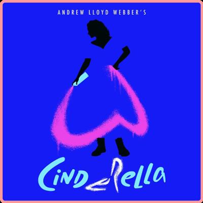 Andrew Lloyd Webber   Cinderella (Original Album Cast Recording) (2021) Mp3 320kbps