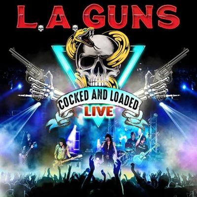 L A Guns   Cocked & Loaded Live (2021)