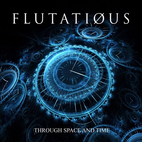 Flutatious - Through Space and Time (2021) (Lossless+Mp3)