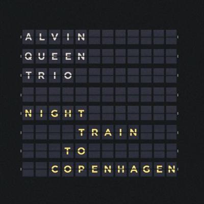 Alvin Queen Trio   Night Train to Copenhagen (2021) MP3