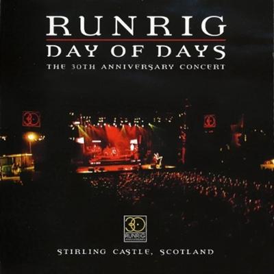 Runrig   Day Of Days The 30th Anniversary Concert