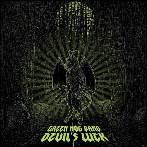 Green Hog Band - Devil's Luck (2021)