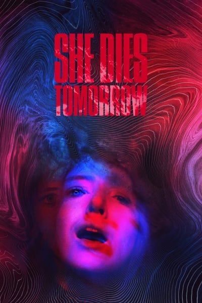 She Dies Tomorrow (2020) 720p BluRay H264 AAC-RARBG