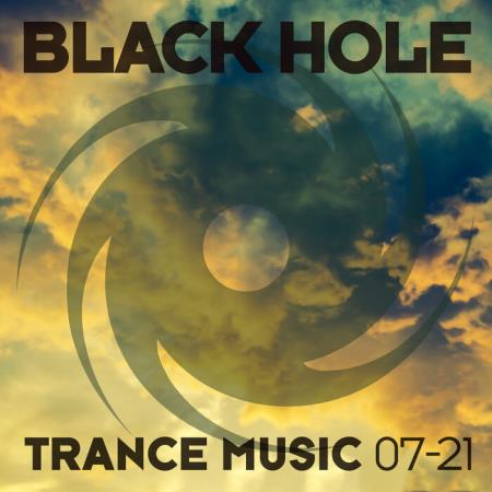 Black Hole: Black Hole Trance Music 07-21 (2021)