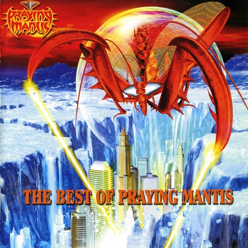 Praying Mantis - The Best Of Praying Mantis (Compilation) 2004