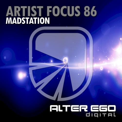 Artist Focus 86 - Madstation (2021)