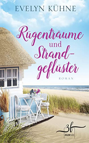 Cover: Evelyn Kühne - Rügenträume und Strandgeflüster