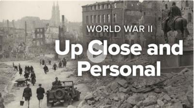 The Great Courses - World War II Up Close and Personal