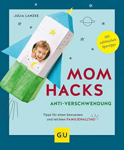Julia Lanzke - Mom Hacks (Gu Einzeltitel Partnerschaft & Familie)