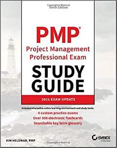 PMP Project Management Professional Exam Study Guide 2021 Exam Update, 10th Edition (True PDF)