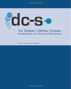 The Demand Control Schema Interpreting as a Practice Profession