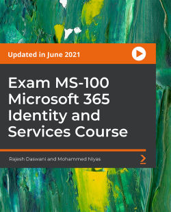 Packt - Exam MS-100 Microsoft 365 Identity and Services
