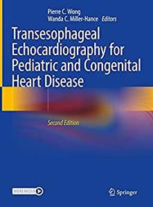 Transesophageal Echocardiography for Pediatric and Congenital Heart Disease, 2nd Edition