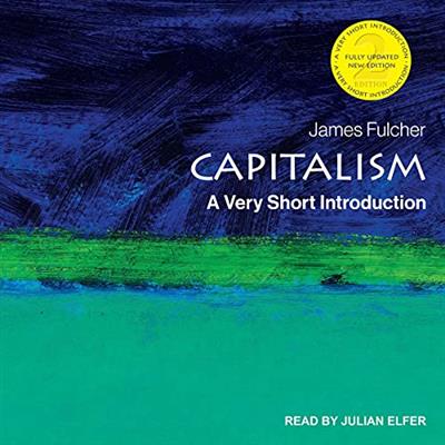 Capitalism, 2nd Edition A Very Short Introduction [Audiobook]