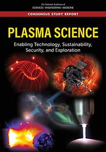Plasma Science Enabling Technology, Sustainability, Security, and Exploration
