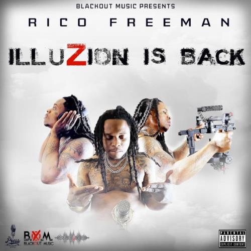 Rico Freeman - illuZion is Back (2021)