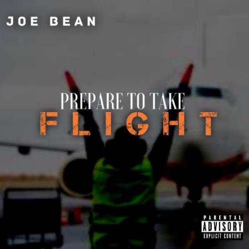 Joe Bean - Prepare To Take Flight (2021)