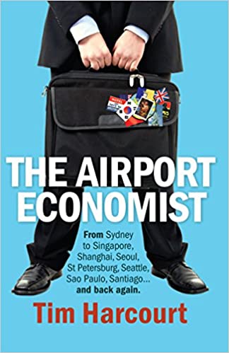 The Airport Economist by Tim Harcourt