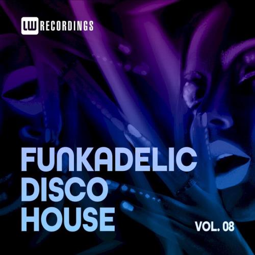Funkadelic Disco House, 08 (2021)