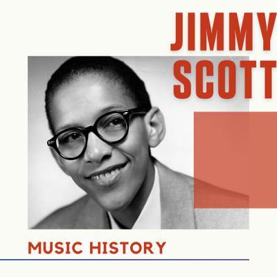 Jimmy Scott   Jimmy Scott   Music History (2021)