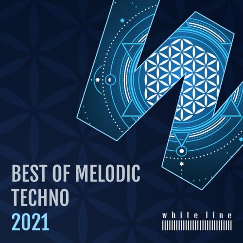 Best of Melodic Techno 2021 (2021) FLAC