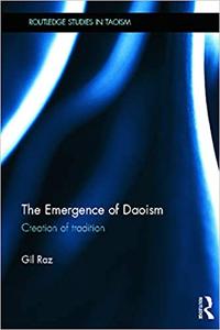 The Emergence of Daoism Creation of Tradition