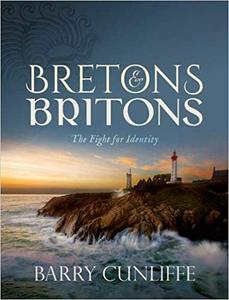 Bretons and Britons The Fight for Identity