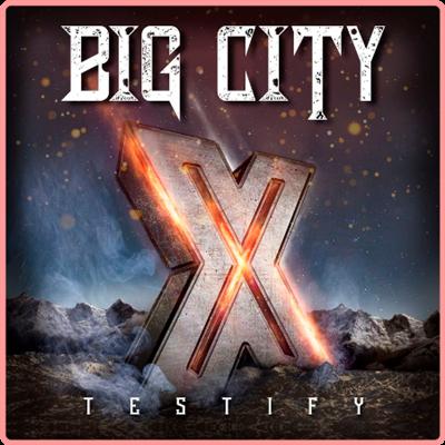 Big City   Testify X (2021) Mp3 320kbps