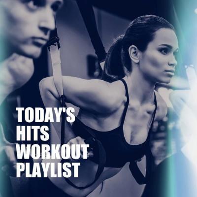 Various Artists   Today's Hits Workout Playlist (2021)