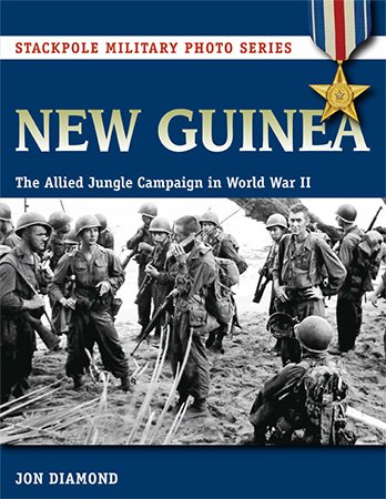 New Guinea: The Allied Jungle Campaign in World War II