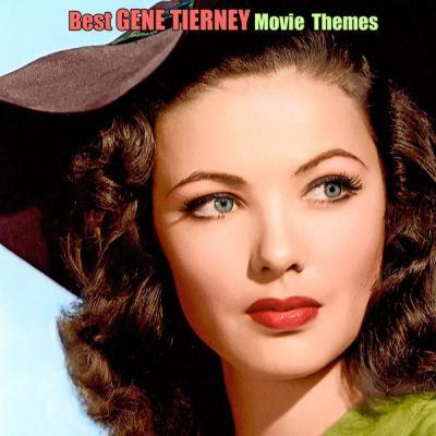 Various Artists   Best GENE TIERNEY Movie Themes (2021)