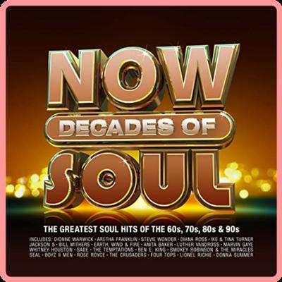 VA   NOW Decades Of Soul (4CD) (2021) Mp3 320kbps