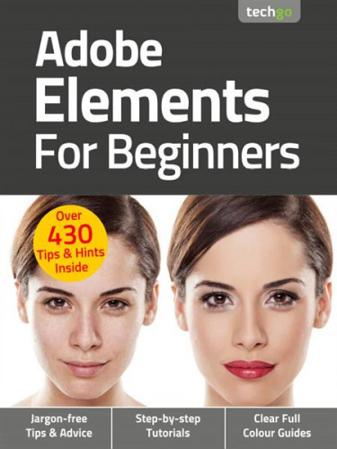 TechGo Adobe Elements For Beginners – 6th Edition 2021