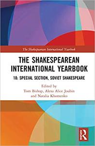 The Shakespearean International Yearbook 18 Special Section Soviet Shakespeare