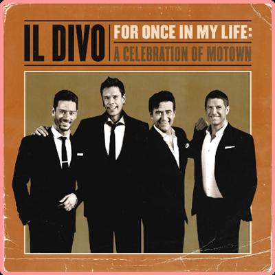 Il Divo   For Once In My Life A Celebration Of Motown (2021) Mp3 320kbps