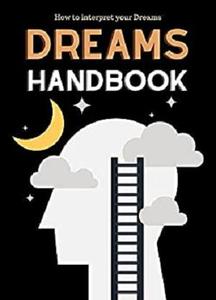 Dreams Handbook How to Interpret Your Dreams