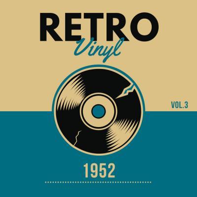 Various Artists   RETRO Vinyl   1952   Vol.3 (2021)
