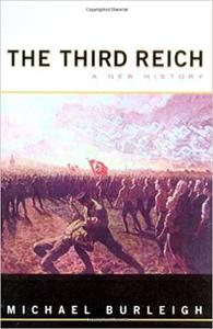 The Third Reich A New History