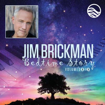 Jim Brickman   Bedtime Story Volumes Two & Three (2021)