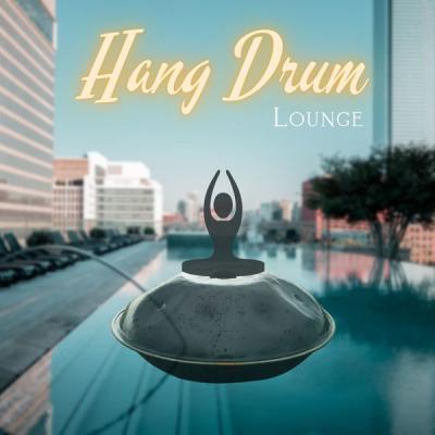Hang Drum & Guitar   Hang Drum Lounge (2021)
