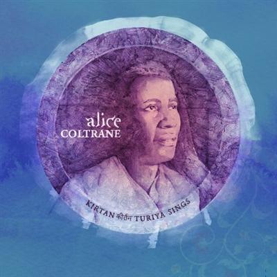 Alice Coltrane   Kirtan Turiya Sings (2021)