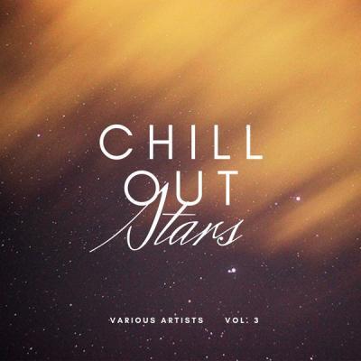 Various Artists   Chill Out Stars Vol. 3 (2021)