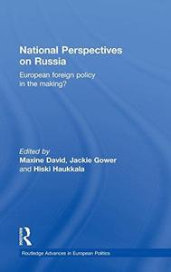 National Perspectives on Russia European Foreign Policy in the Making