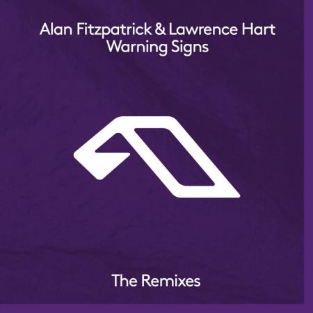 Alan Fitzpatrick & Lawrence Hart - Warning Signs (The Remixes) (2021)