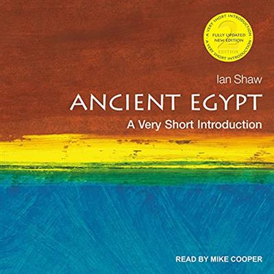 Ancient Egypt (2nd Edition) A Very Short Introduction [Audiobook]