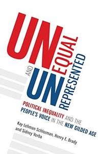 Unequal and unrepresented  political inequality and the people's voice in the new Gilded Age